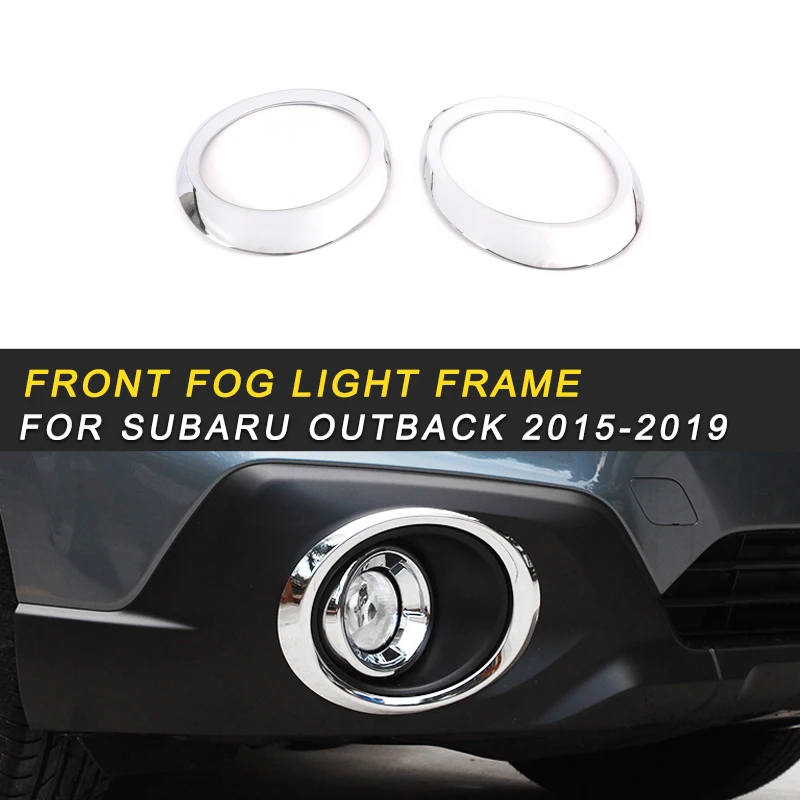 For Subaru Outback 2015-2019 Car-styling Front Fog Light Frame Sticker Cover External Accessories
For Subaru Outback 2015-2019 Car-styling Front Fog Light Frame Sticker Cover External Accessories
