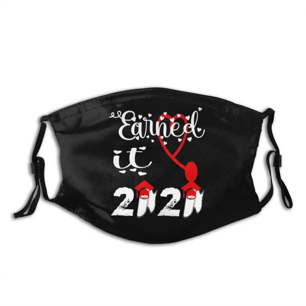 Earned It Class 2020 Rn Graduating Registered Nurse Gift Face Mask With Filter Earned It Class 2020 Rn Graduating Registered
Earned It Class 2020 Rn Graduating Registered Nurse Gift Face Mask With Filter Earned It Class 2020 Rn Graduating Registered