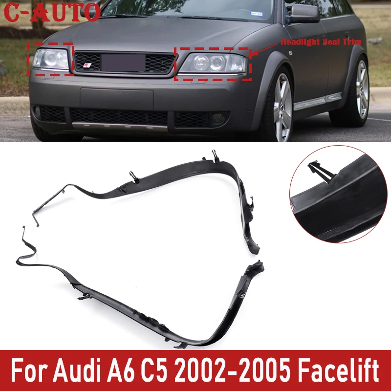 2Pcs/set Front Headlight Seal Cover Trim Ring For Audi A6 C5 2002 2003 2004 2005 Facelift 4B0941191A 4B0941192A Car-styling
2Pcs/set Front Headlight Seal Cover Trim Ring For Audi A6 C5 2002 2003 2004 2005 Facelift 4B0941191A 4B0941192A Car-styling