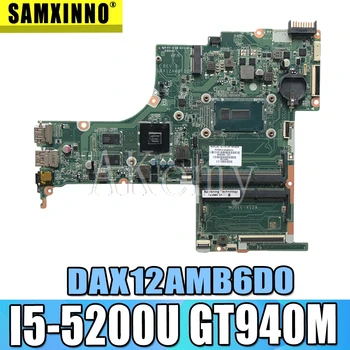 AKEMY DAX12AMB6D0 Laptop motherboard For HP Pavili 15-AB 809044-001 809045-601 809045-501 original mainboard I5-5200U GT940M
AKEMY DAX12AMB6D0 Laptop motherboard For HP Pavili 15-AB 809044-001 809045-601 809045-501 original mainboard I5-5200U GT940M