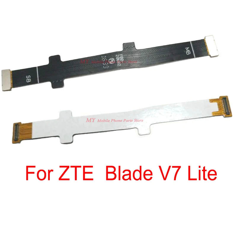 Main Board LCD Display Connector Flex Cable For ZTE Blade V7 Lite Motherboard Connect Flex Main Flex Cable Repair Parts
Main Board LCD Display Connector Flex Cable For ZTE Blade V7 Lite Motherboard Connect Flex Main Flex Cable Repair Parts