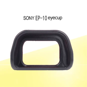 SONY NEX-6 NEX-7 EP-10 Eyepiece Eye Cup Viewfinder, For A6000 A5000 NEX-7 NEX-6 NEX-5 Series Cameras, Replace FDA-EP10 Eyecup 
SONY NEX-6 NEX-7 EP-10 Eyepiece Eye Cup Viewfinder, For A6000 A5000 NEX-7 NEX-6 NEX-5 Series Cameras, Replace FDA-EP10 Eyecup