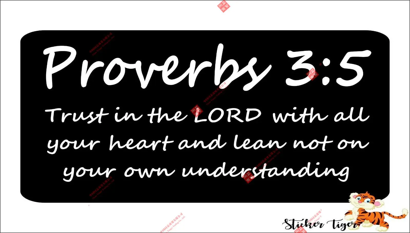 Proverbs 3:5 - Christian - Bible - Window Bumper Locker Sticker Car Vinyl Decal Racing Motorcycle Helmet Stickers 
Proverbs 3:5 - Christian - Bible - Window Bumper Locker Sticker Car Vinyl Decal Racing Motorcycle Helmet Stickers
