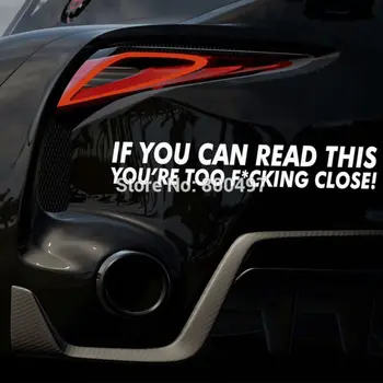 IF YOU CAN READ THIS YOU ARE TOO CLOSE Auto Decal Cartoon Car Stickers Bumper Sticker Body Decal Creative Warning Vinyl
IF YOU CAN READ THIS YOU ARE TOO CLOSE Auto Decal Cartoon Car Stickers Bumper Sticker Body Decal Creative Warning Vinyl