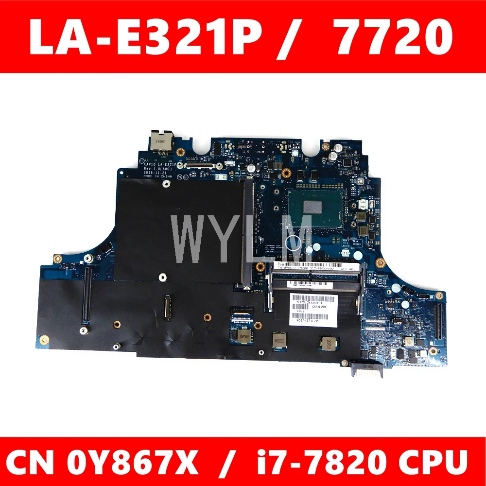 CN 0Y867X CAP10 LA-E321P i7-7820U материнская плата для DELL Precision 7720 M7720 Y867X ноутбука 100%