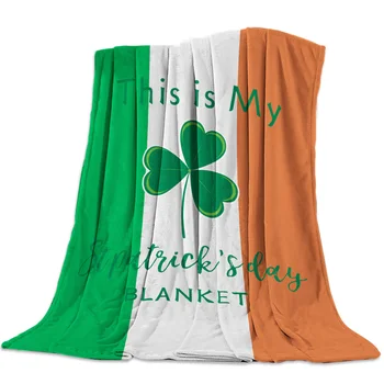 This Is My St. Patrick'S Day Clover Throw Blanket Sofa Bed Throw Blanket Kid Adult Warm Blanket for Beds Coral Fleece Fabric 
This Is My St. Patrick'S Day Clover Throw Blanket Sofa Bed Throw Blanket Kid Adult Warm Blanket for Beds Coral Fleece Fabric