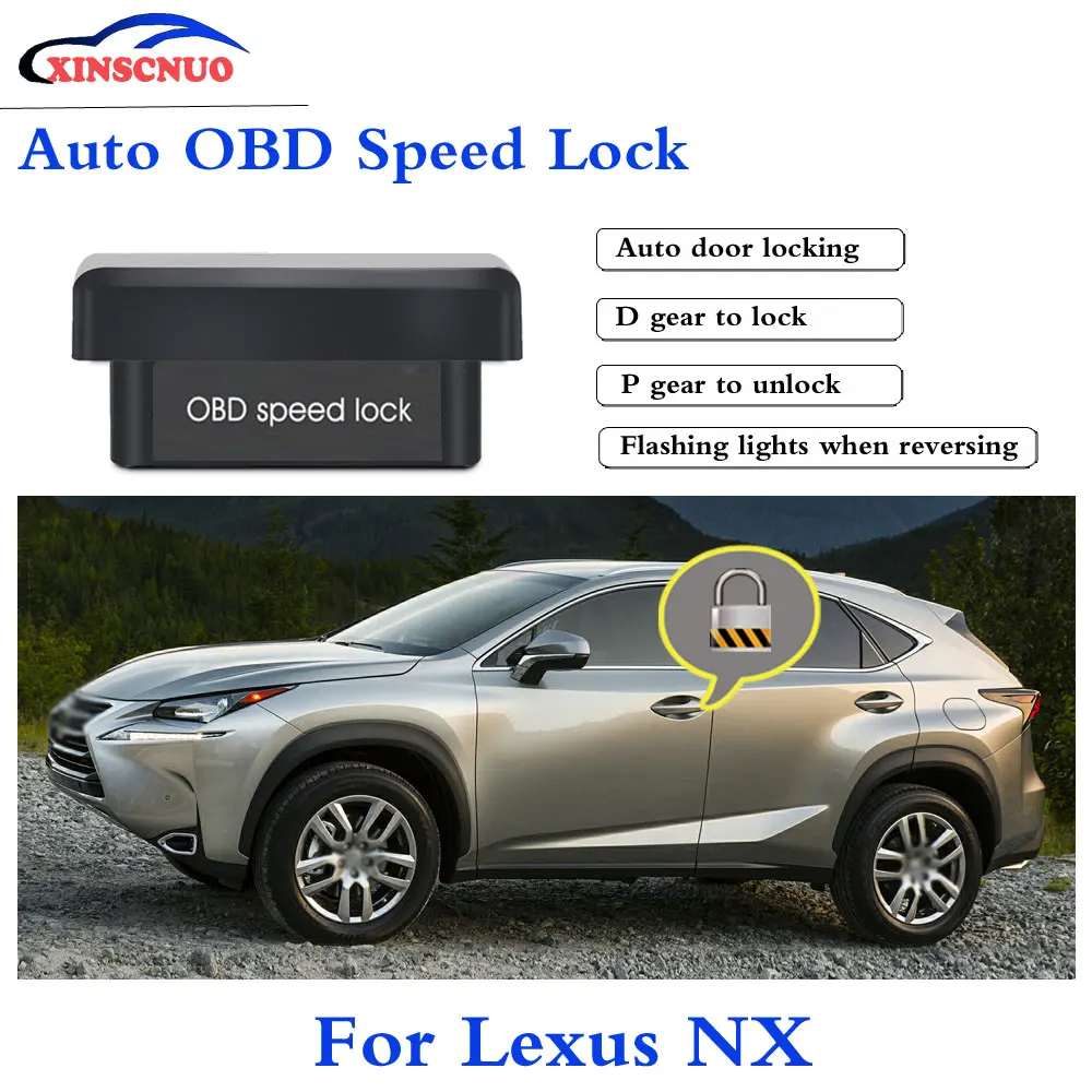 XINSCNUO New Smart Auto door lock decoder OBD speed lock For Lexus NX 2011 2012 2013 2014 2015 Door Lock auto electronics
XINSCNUO New Smart Auto door lock decoder OBD speed lock For Lexus NX 2011 2012 2013 2014 2015 Door Lock auto electronics