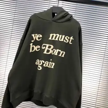 K 3D Print ye must be Born again Hoodie 1:1 Version Size embroidery Logo Hoodies Men Women G Cotton Sweatshirts CPFM
K 3D Print ye must be Born again Hoodie 1:1 Version Size embroidery Logo Hoodies Men Women G Cotton Sweatshirts CPFM