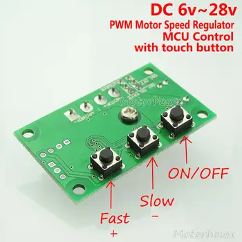 DC 6v 12v 28v 2A DC Motor Speed PWM Regulator Module Touch Button Switch MCU Controller
DC 6v 12v 28v 2A DC Motor Speed PWM Regulator Module Touch Button Switch MCU Controller
