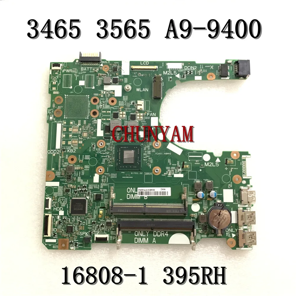 Новая модель для ноутбука Dell Inspiron 3465 3565 материнская плата 16808-1 395RH H9JPV 100%