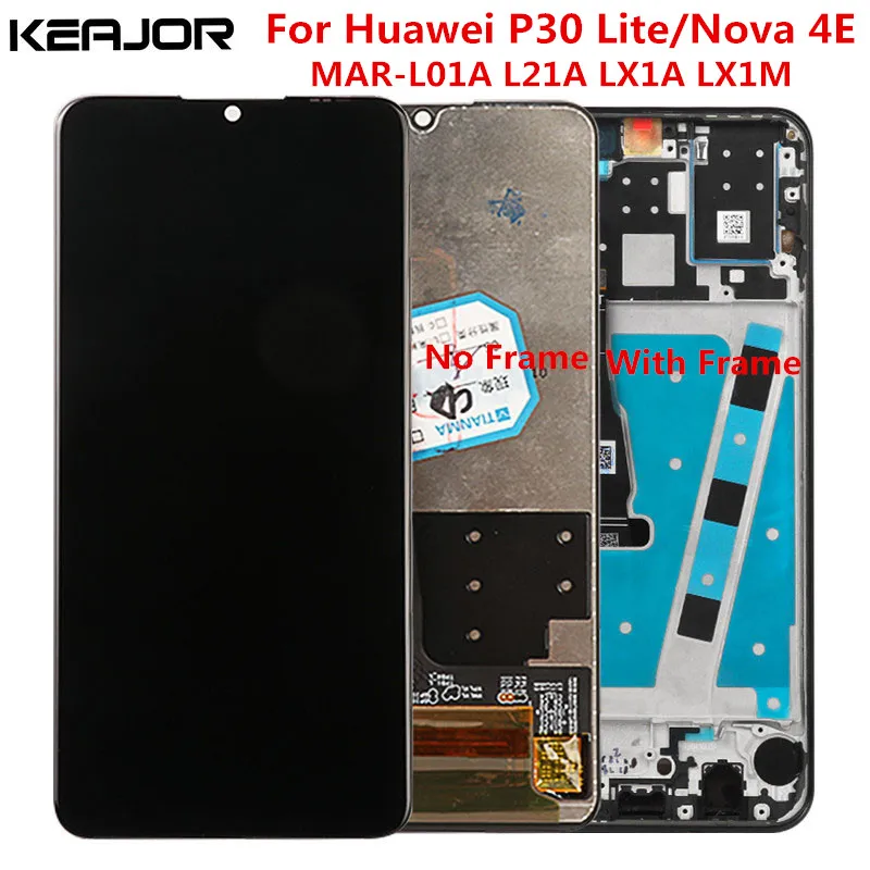 Keajor For Huawei P30 Lite Lcd Screen Tested Lcd Display+Touch Screen with Frame Replacement For Huawei Nova 4E MAR-LX1M L01A
Keajor For Huawei P30 Lite Lcd Screen Tested Lcd Display+Touch Screen with Frame Replacement For Huawei Nova 4E MAR-LX1M L01A