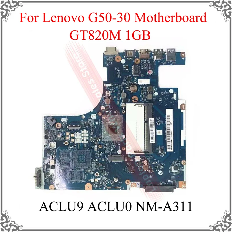 Материнская плата для Lenovo G50-30 ACLU9 NM-A311 N2820 N2830 N2840 N2930 N2940 N3530 N3540 GT820M 1G
Материнская плата для Lenovo G50-30 ACLU9 NM-A311 N2820 N2830 N2840 N2930 N2940 N3530 N3540 GT820M 1G