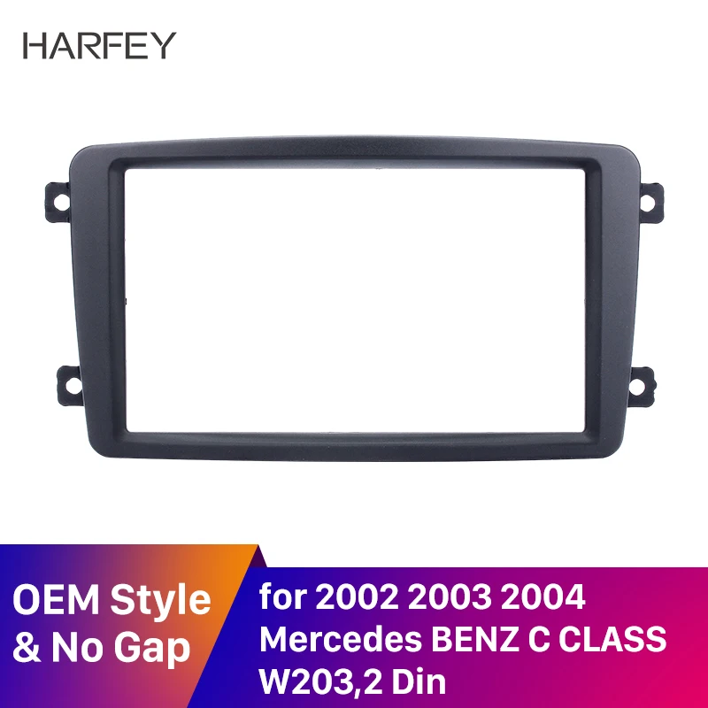 Harfey 2 Din Car Stereo Frame Panel Mount Kit for 2002 2003 2004 Mercedes BENZ C CLASS W203 dvd Player Autoradio Fascia Plate
Harfey 2 Din Car Stereo Frame Panel Mount Kit for 2002 2003 2004 Mercedes BENZ C CLASS W203 dvd Player Autoradio Fascia Plate