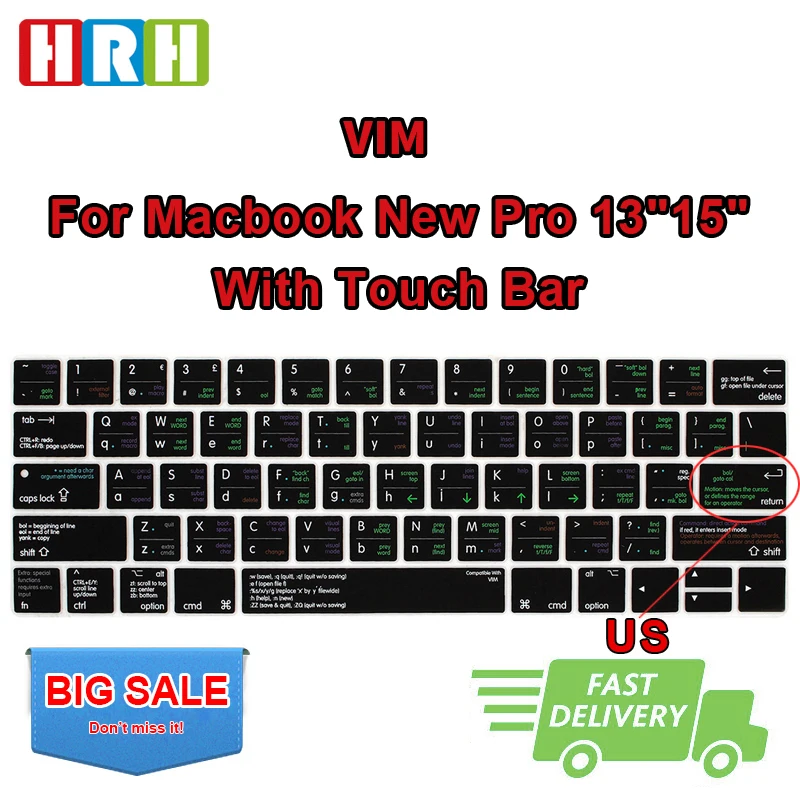 HRH VIM VI Shortcuts Hotkey Silicone Keyboard Cover Skin Protector For Macbook Pro 13" A1706 A2159 15" A1707 With Touch Bar
HRH VIM VI Shortcuts Hotkey Silicone Keyboard Cover Skin Protector For Macbook Pro 13" A1706 A2159 15" A1707 With Touch Bar