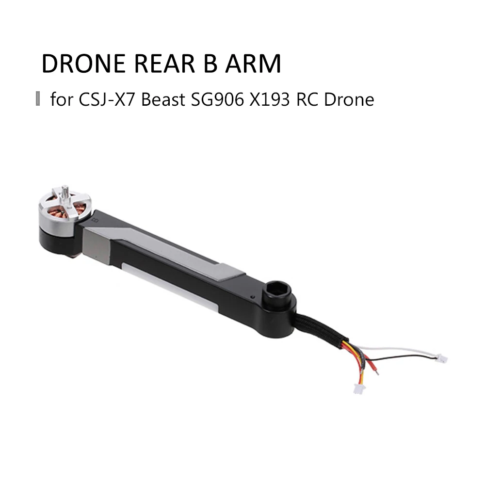 SG906 Drone Arms Replacement Front Rear A B RC Drone Arm With Brushless Motor for CSJ-X7 Beast SG906 X193 RC Drone
SG906 Drone Arms Replacement Front Rear A B RC Drone Arm With Brushless Motor for CSJ-X7 Beast SG906 X193 RC Drone