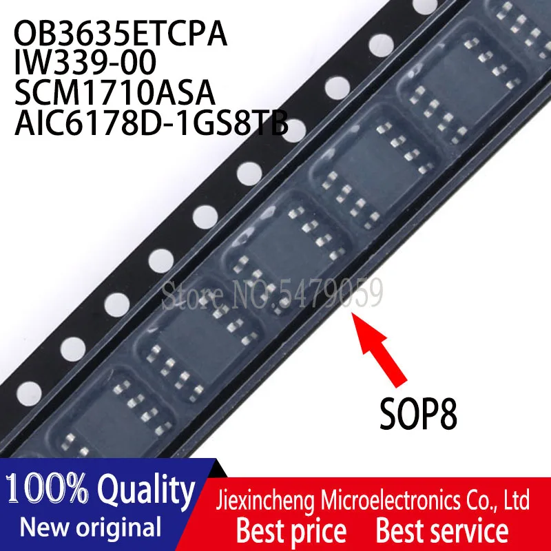 10PCS OB3635ETCPA OB3635TCP IW339-00 339-00 SCM1710ASA 1710ASA AIC6178D-1GS8TB 6178D-1 SOP8 New original
10PCS OB3635ETCPA OB3635TCP IW339-00 339-00 SCM1710ASA 1710ASA AIC6178D-1GS8TB 6178D-1 SOP8 New original
