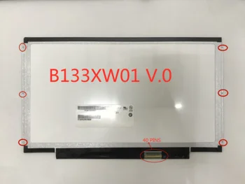 Free shipping 13.3 led screen B133XW01 V.0 B133XW03 V.1 V.4 N133BGE-L31 LTN133AT16 LTN133AT27 CLAA133WA01A 40PINS
Free shipping 13.3 led screen B133XW01 V.0 B133XW03 V.1 V.4 N133BGE-L31 LTN133AT16 LTN133AT27 CLAA133WA01A 40PINS