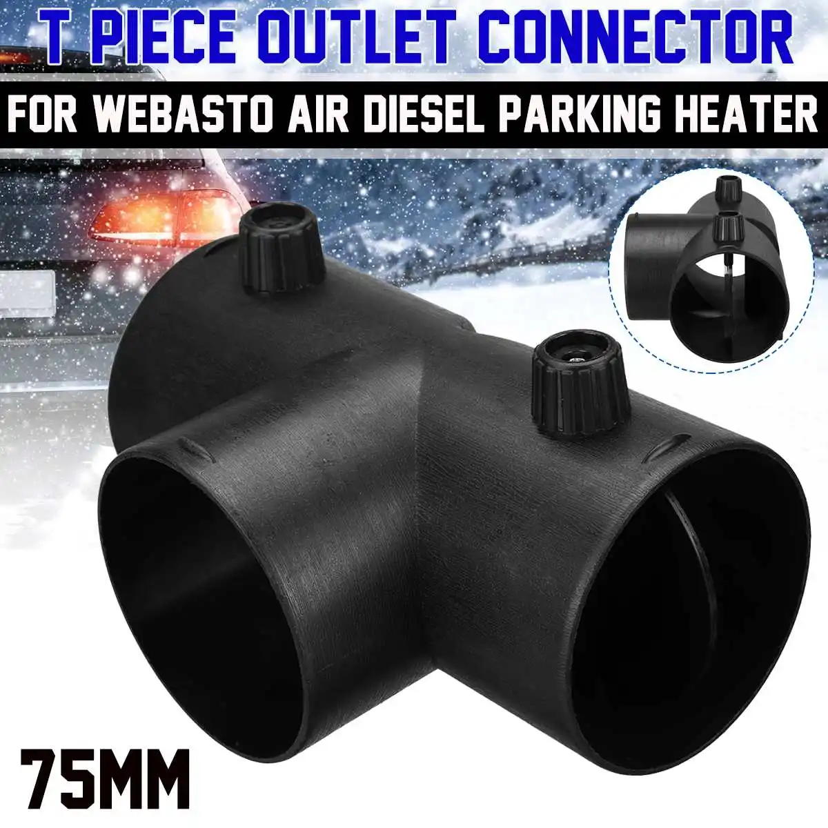 75mm T Air Vent Duct Joiner Connector Outlet Tee Ducting Connector With Vavle Flap For Webasto Air Diesel Parking Heater Parts
75mm T Air Vent Duct Joiner Connector Outlet Tee Ducting Connector With Vavle Flap For Webasto Air Diesel Parking Heater Parts