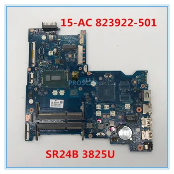 High quality For HP 15-AC Laptop motherboard 823922-501 823922-001 AHL50/ABL52 LA-C701P With SR24B 3825U CPU 100% working well 
High quality For HP 15-AC Laptop motherboard 823922-501 823922-001 AHL50/ABL52 LA-C701P With SR24B 3825U CPU 100% working well