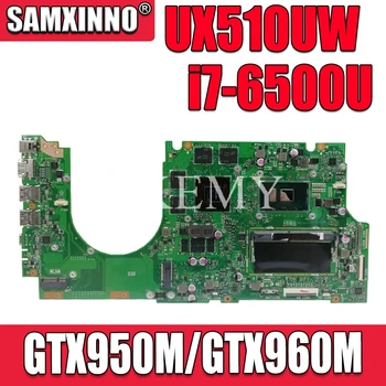 UX510UW Motherboard i7-6500U GTX950M/GTX960M 8GB RAM For Asus UX510U UX510UX UX510UXK UX510UWK laptop Motherboard Mainboard
UX510UW Motherboard i7-6500U GTX950M/GTX960M 8GB RAM For Asus UX510U UX510UX UX510UXK UX510UWK laptop Motherboard Mainboard