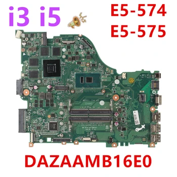 New Notebook Mainboard For ACER E5-574 E5-575 For Laptop Motherboard DAZAAMB16E0 i3 i5 INTEL SR2EY
New Notebook Mainboard For ACER E5-574 E5-575 For Laptop Motherboard DAZAAMB16E0 i3 i5 INTEL SR2EY