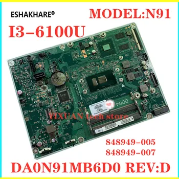 848949-005 001 007 Motherboard for HP N91 AIO PC 24-ea030na Motherboard DA0N91MB6D0 REV:D with i3-6100U CPU 100% test work 
848949-005 001 007 Motherboard for HP N91 AIO PC 24-ea030na Motherboard DA0N91MB6D0 REV:D with i3-6100U CPU 100% test work