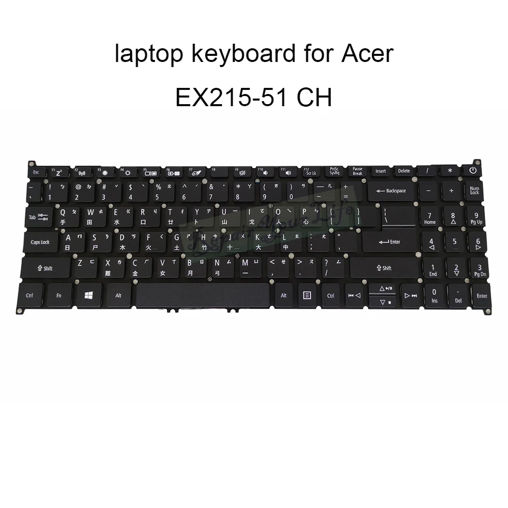 CH Replacement keyboards EX 215 for Acer Extensa 15 EX215 51 Chinese black laptop keyboard original repair part new works
CH Replacement keyboards EX 215 for Acer Extensa 15 EX215 51 Chinese black laptop keyboard original repair part new works