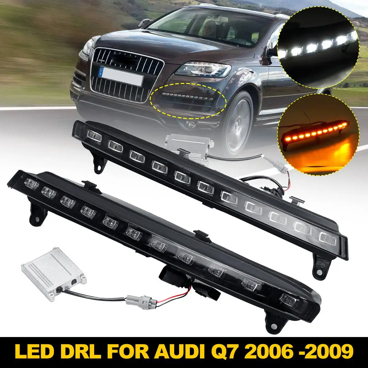 Led Drl For Audi Q7 2006 2007 2008 2009 Car Front Bumper White Yellow Turn Signal Headlight 12V Driving Lamp With Wire
Led Drl For Audi Q7 2006 2007 2008 2009 Car Front Bumper White Yellow Turn Signal Headlight 12V Driving Lamp With Wire