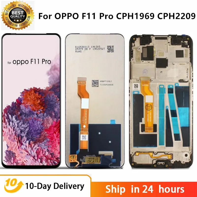Original Grade For OPPO F11 Pro CPH1969 CPH2209 Full LCD Display Screen Touch Digitizer Assembly F11Pro Touch Screen With Frame
Original Grade For OPPO F11 Pro CPH1969 CPH2209 Full LCD Display Screen Touch Digitizer Assembly F11Pro Touch Screen With Frame