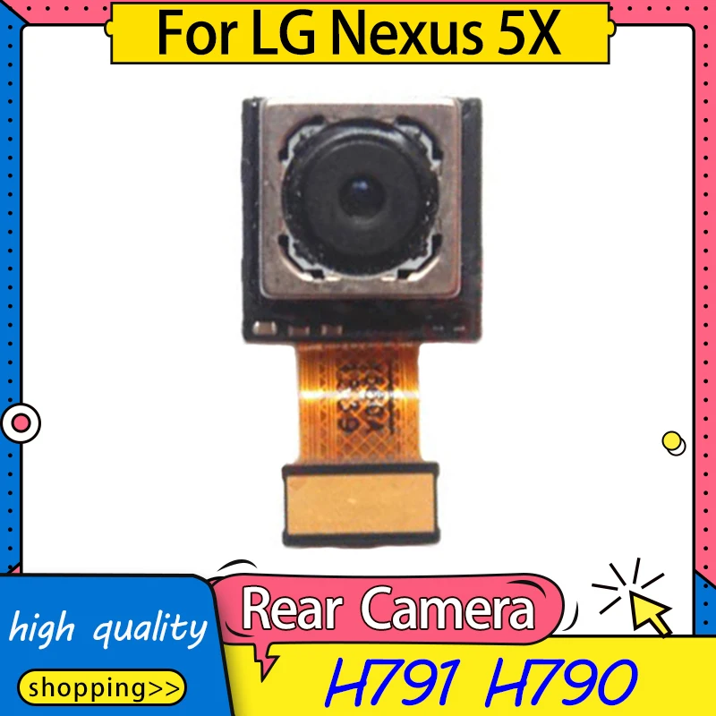 Высококачественная запасная задняя камера для LG Nexus 5X H791 H790 Модуль задней камеры