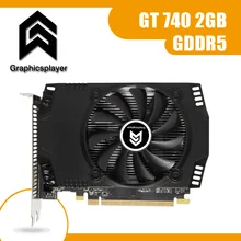 Computer graphics card GT740 2GB 2048MB 128BIT video card VGA original chip for NVIDIA GT desktop PC Computer graphics card GT740 2GB 2048MB 128BIT video card VGA original chip for NVIDIA GT desktop PC