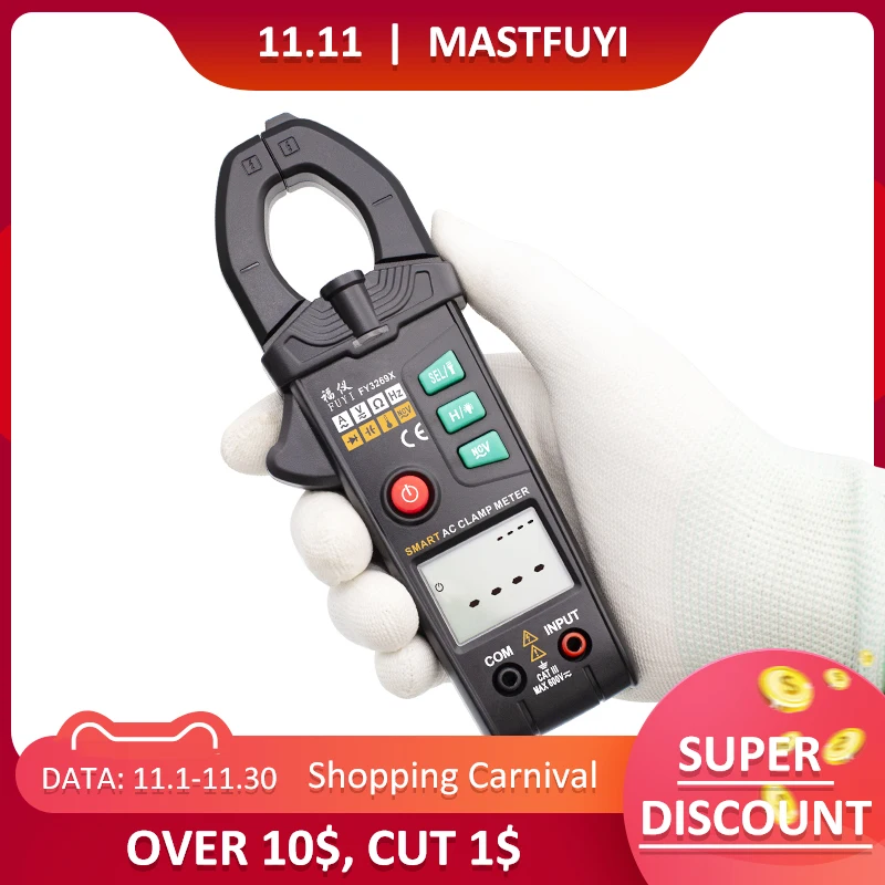 Mastfuyi FY3269S / FY3269X Intelligent Clamp Meter Automatic Range True RMS High Precision NCV Capacitance Digital Clamp Meter
Mastfuyi FY3269S / FY3269X Intelligent Clamp Meter Automatic Range True RMS High Precision NCV Capacitance Digital Clamp Meter