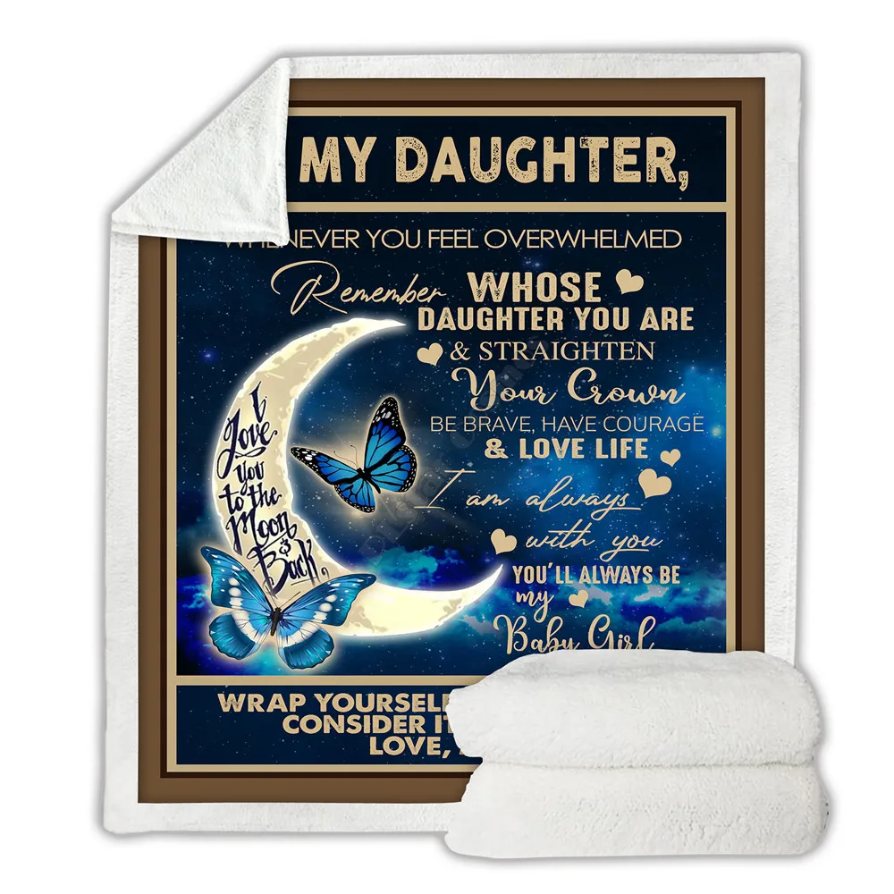 

To My Daughtetr Cozy Premium Fleece Blanket 3D All Over Printed Sherpa Blanket on Bed Home Textiles 05