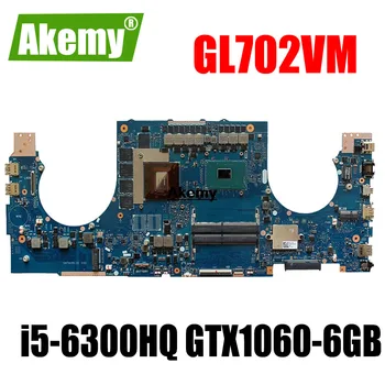 GL702VM Motherboard For Asus GL702VMK GL702VML GL702VM laptop Motherboard GL702VM Mainboard i5-6300HQ GTX1060-6GB
GL702VM Motherboard For Asus GL702VMK GL702VML GL702VM laptop Motherboard GL702VM Mainboard i5-6300HQ GTX1060-6GB