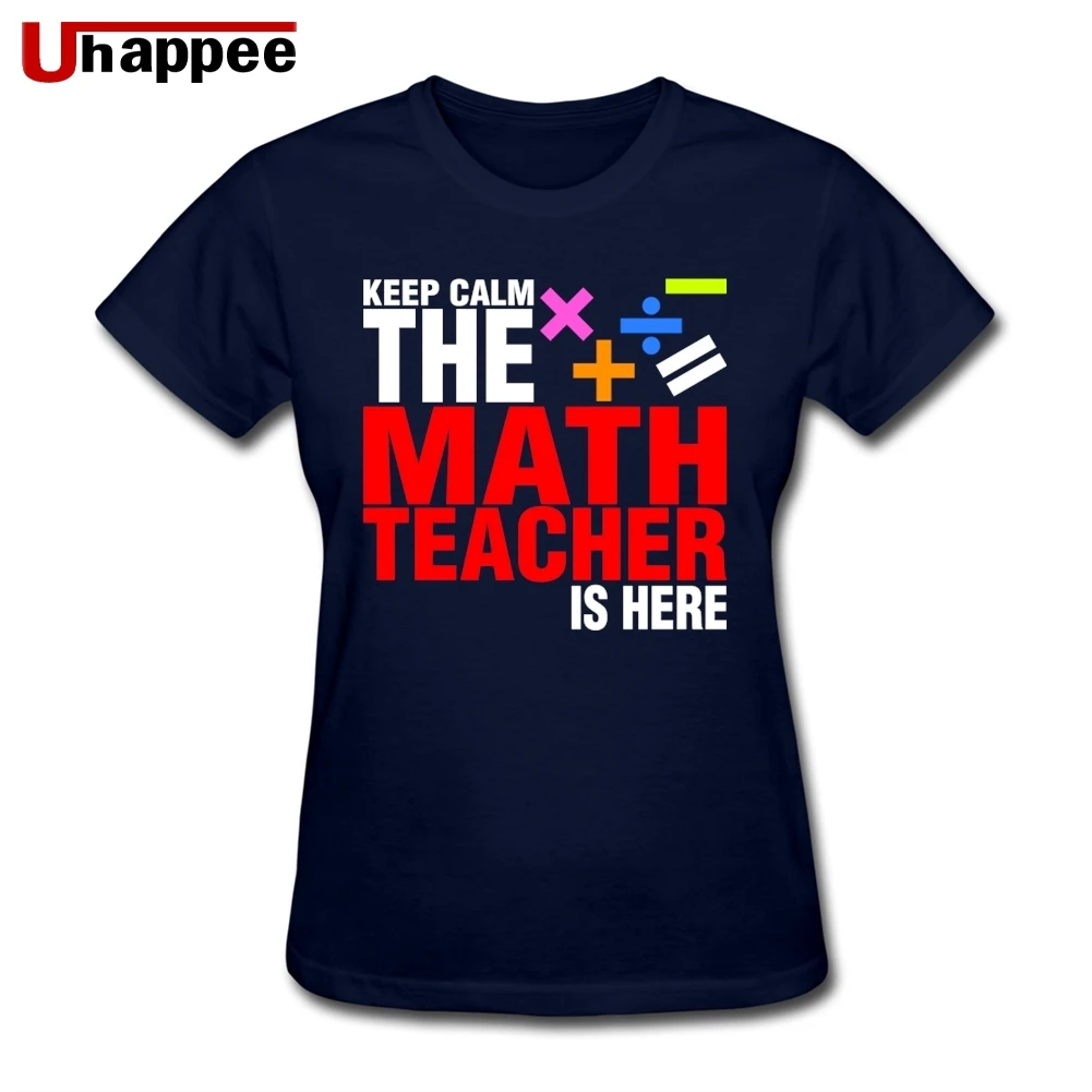 Keep Calm The Math Teacher Is Here Футболка женская Повседневная рубашка с коротким рукавом и