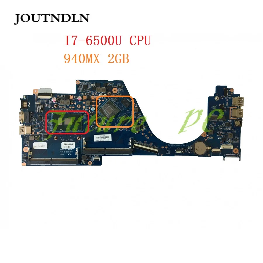 Материнская плата JOUTNDLN для ноутбука HP PAVILION 14-AL 855833-601 855833-501 DAG31AMB6D0 W/ I7-6500U CPU и 940MX 2