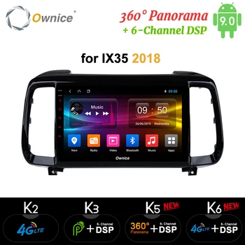 Ownice K3 K5 K6 9" 4G LTE DSP Android 9.0 Octa Core Car Radio GPS Navi for Hyundai IX35 2018 Car dvd Audio 360 Panorama Optical
Ownice K3 K5 K6 9" 4G LTE DSP Android 9.0 Octa Core Car Radio GPS Navi for Hyundai IX35 2018 Car dvd Audio 360 Panorama Optical