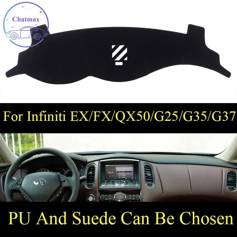 Customize For Infiniti EX FX Series 08-13/QX50/G25/G35/G37 Dashboard Console Cover PU Leather Suede Protector Sunshield Pad
Customize For Infiniti EX FX Series 08-13/QX50/G25/G35/G37 Dashboard Console Cover PU Leather Suede Protector Sunshield Pad