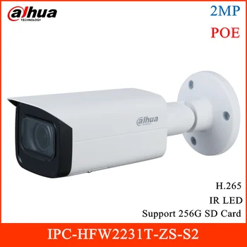 Dahua Lite 2MP POE IR Bullet Network IP Camera Intelligent Detection IP67 H.265 IR LED Max 256G Card Camera IPC-HFW2231T-ZS-S2
Dahua Lite 2MP POE IR Bullet Network IP Camera Intelligent Detection IP67 H.265 IR LED Max 256G Card Camera IPC-HFW2231T-ZS-S2