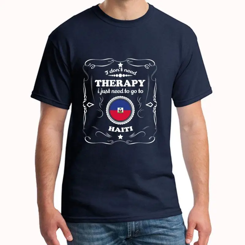 Graphic Don T Need Therapie Want Go Haiti tshirt for men Formal Comics summer male female t-shirts round Neck Pattern
Graphic Don T Need Therapie Want Go Haiti tshirt for men Formal Comics summer male female t-shirts round Neck Pattern