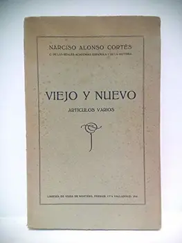 Viejo y nuevo. (Artículos varios)
Viejo y nuevo. (Artículos varios)