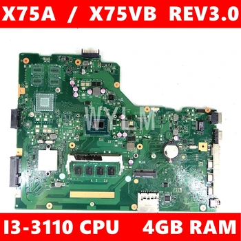 X75A With i3-3110CPU 4G RAM Mainboard REV3.0 For ASUS R704V X75VD X75V X75A X75VB X75VC Laptop Motherboard 100% Tested
X75A With i3-3110CPU 4G RAM Mainboard REV3.0 For ASUS R704V X75VD X75V X75A X75VB X75VC Laptop Motherboard 100% Tested