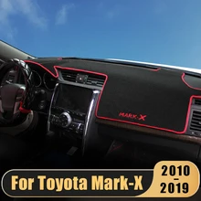 For Toyota Mark X 2010-2017 2018 2019 Car Dashboard Cover Sun Shade Avoid Light Mat Instrument Panel Carpet Interior Accessories
For Toyota Mark X 2010-2017 2018 2019 Car Dashboard Cover Sun Shade Avoid Light Mat Instrument Panel Carpet Interior Accessories