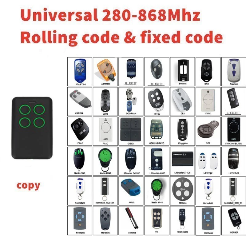 Auto-Scan 280mhz - 868mhz Multi Frequency brand rolling code remote control duplicator receiver gate control garage command good
Auto-Scan 280mhz - 868mhz Multi Frequency brand rolling code remote control duplicator receiver gate control garage command good