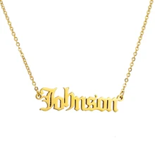 Personalized Name Necklace Customized Nameplate Necklaces Custom Stainless Steel Old English Style Personalized Jewelry Gifts 
Personalized Name Necklace Customized Nameplate Necklaces Custom Stainless Steel Old English Style Personalized Jewelry Gifts