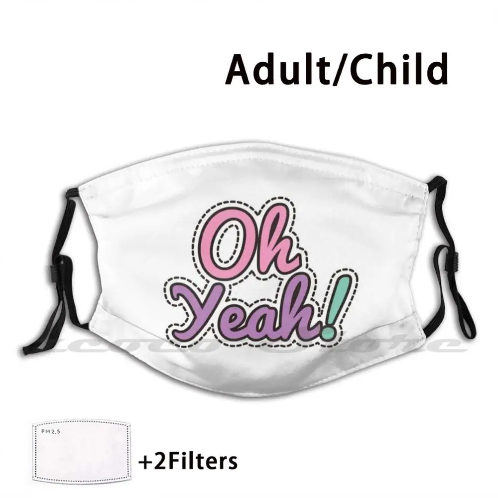

Oh Yeah Hand Written Words Custom Pattern Washable Filter Pm2.5 Adult Kids Mask Ohyeah Hand Written Words Pink Green Purple