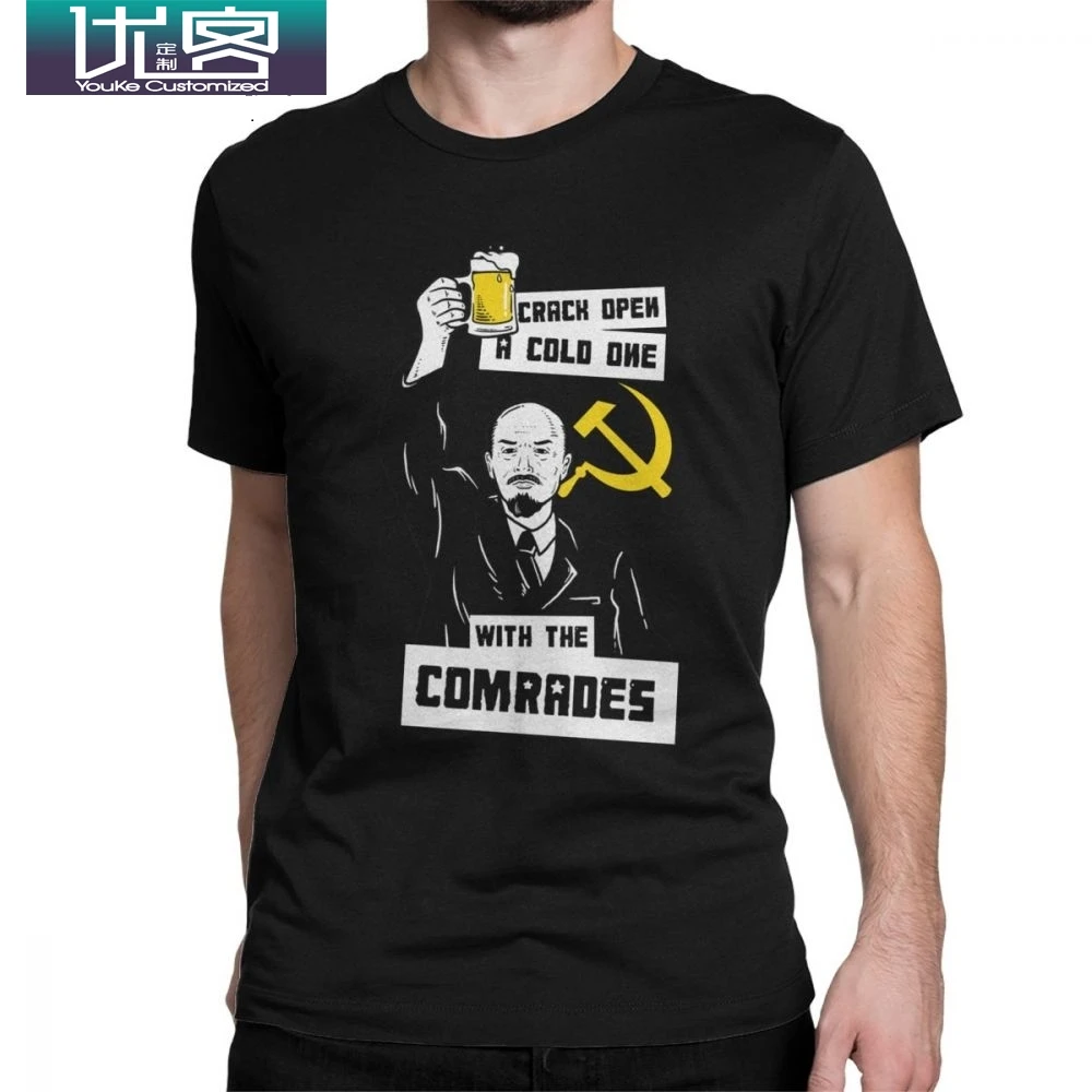 Crack Open A Cold One With The Comrades T-Shirts Men USSR Lenin Clothes Communism Socialism Streetwear Tee Shirt Funny T Shirt
Crack Open A Cold One With The Comrades T-Shirts Men USSR Lenin Clothes Communism Socialism Streetwear Tee Shirt Funny T Shirt