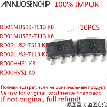 10PCS RD01MUS2B RD01MUS2B-T513 KB RD01MUS2B-T113 K6 RD02LUS2 RD02LUS2-T513 KC RD02LUS2-T113 K7 RD00HHS1 K3 RD00HVS1 K0 SOT-89
10PCS RD01MUS2B RD01MUS2B-T513 KB RD01MUS2B-T113 K6 RD02LUS2 RD02LUS2-T513 KC RD02LUS2-T113 K7 RD00HHS1 K3 RD00HVS1 K0 SOT-89