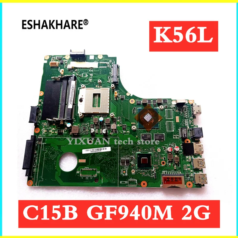 Оригинал для PEGATRON K56L C15B материнская плата ноутбука REV 2 0 GF940M 2G протестированная