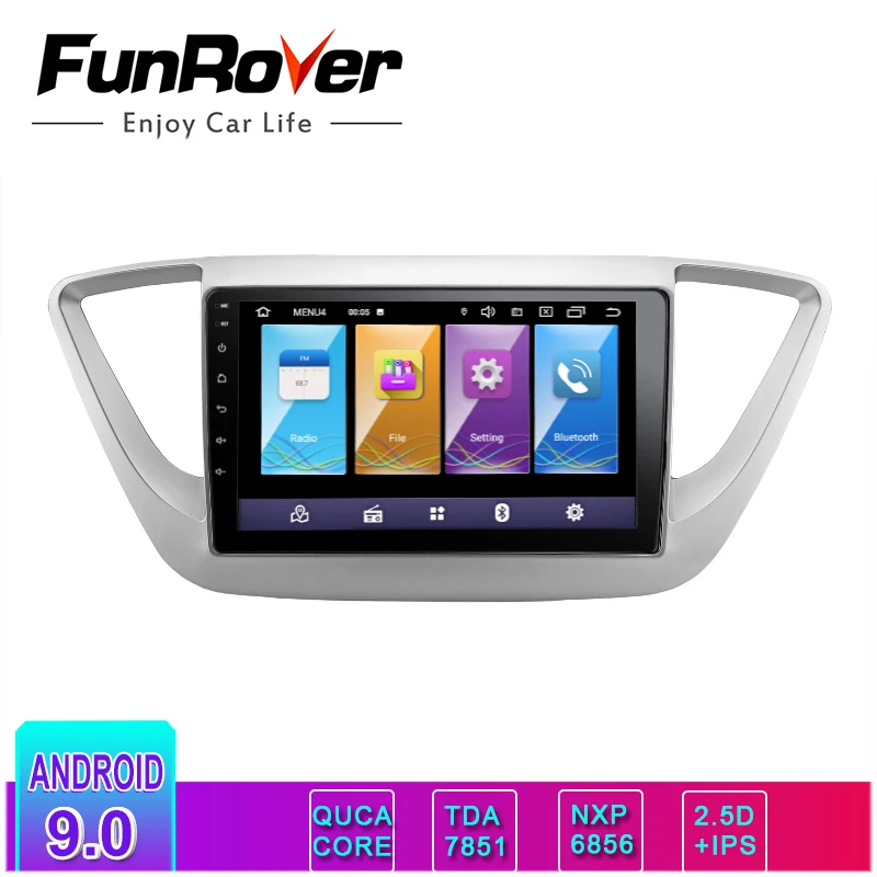 Funrover 2.5D+IPS Android 9.0 for Hyundai solaris Verna 2017-2018 Auto 2 Din Car Radio Stereo Playe GPS Navigation no dvd rds bt
Funrover 2.5D+IPS Android 9.0 for Hyundai solaris Verna 2017-2018 Auto 2 Din Car Radio Stereo Playe GPS Navigation no dvd rds bt
